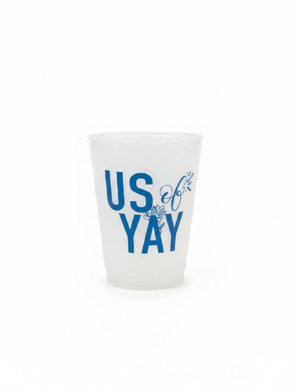 US OF YAY FROSTED CUPS